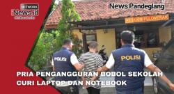 Gasak Sejumlah Laptop Sekolah Senilai Puluhan Juta, Pria Pengangguran Ini Ditangkap Polres Cilegon