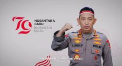 HUT  RI Ke -79 Kapolri Tekanan Semangat Baru untuk Nusantara Baru Menuju Indonesia Maju