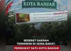 Kota Banjar sebagai Kota Termiskin di Jawa Barat? Ini Penjelasan BPS