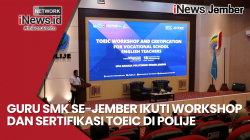 Guru SMK Se-Jember Ikuti Workshop TOEIC di Polije