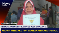 Video: Pembagian Sertifikat Tanah PTSL Desa Wanarata, Warga Sebut Ada Biaya Tambahan Beli Sampul