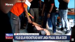 Video Rekonstruksi Pembunuhan Janda Penjual Seblak di Belitung Timur, Jasad Korban Dicor