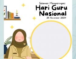 Pasang Twibbon Hari Guru Nasional, 25 November 2024 Gratis Tinggal Klik