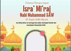 Pasang Twibbon Isra Miraj 2025 Terbaru Gratis di Sini