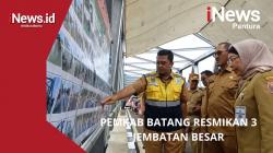 VIDEO - Tiga Jembatan Diresmikan, Pemkab Batang Fokus Perbaikan Sarpras Potensial