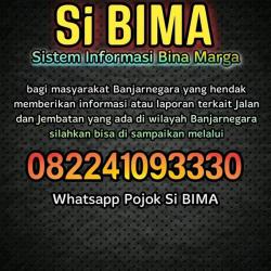 Jalan Dan Jembatan di Banjarnegara Bermasalah? Lapor ke ‘Si Bima’!