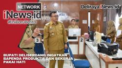 Bupati Deliserdang Ingatkan Bapenda Produktif dan Bekerja Pakai Hati