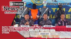 Satu Tersangka Ditangkap, TNI AL  Gagalkan Penyelundupan 100 kg Sabu di Pantai Lhok Puuk Aceh Utara