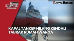 Kapal Tangker WM Natuna Hilang Kendali Tabrak Rumah