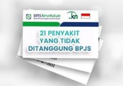 21 Jenis Penyakit Tidak Ditanggung BPJS Kesehatan, Ini Daftarnya