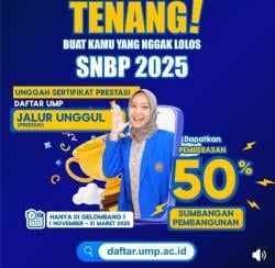 Tak Lolos SNBP 2025, UMP Buka Jalur Unggul Beri Potongan 50% Biaya Kuliah