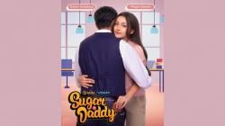 Sugar Daddy: Serial Drama Komedi Romantis yang Siap Mengaduk Emosi dan Tawa