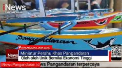 Miniatur Perahu Wisata, Oleh-oleh Khas Pantai Pangandaran