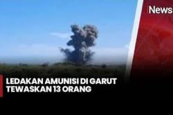 Ledakan Amunisi Tak Layak Pakai Tewaskan 13 Orang di Garut