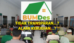 BUMDes serta Pengurus Dapat Diberhentikan Jika Tidak Transparan dan Alami Kerugian Terus Menerus