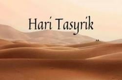 Apa Hari Tasyrik Itu? Ini Pengertian, Amalan dan Dalilnya