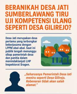 Beranikah Desa Jati Tiru Uji Kompetensi Ulang Seperti Desa Gilirejo? Begini Kata Camat Sumberlawang!