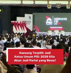 Kaesang Kembali Nahkodai PSI: “Saya Belum Puas, Perjuangan Belum Selesai”