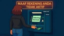 Kenapa Terjadi Rekening Dormant? Begini Cara Mengatasinya