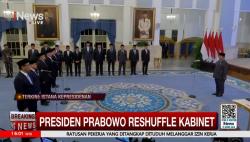 Daftar Lengkap Menteri Dicopot dan Dilantik dalam Reshuffle Kabinet Presiden Prabowo