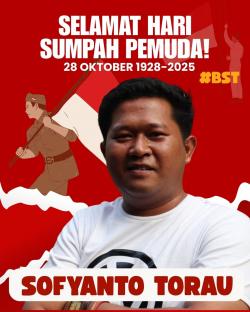 Sofyanto Torau Tegaskan Sumpah Pemuda Jembatan Emas Merebut Kemerdekaan Indonesia