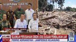 Buntut Bencana Sumatera, Pemerintah Evaluasi Total Regulasi Kehutanan, Lingkungan, hingga Tata Ruang