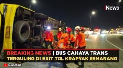 Tewaskan 16 Nyawa, DPR Desak Cabut Izin Bus Cahaya Trans Pasca Kecelakaan Maut di Exit Tol Semarang