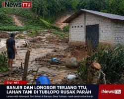Banjir dan Longsor Terjang TTU, Lahan Tani di Dusun Banopo Rusak Parah