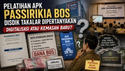 Pelatihan APK Passirikia BOS Disdik Takalar Tuai Kritik. Digitalisasi atau Kemasan Baru?
