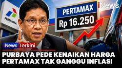 Pertamax Naik Jadi Rp16.250, Purbaya: Dampaknya ke Inflasi Sangat Terbatas