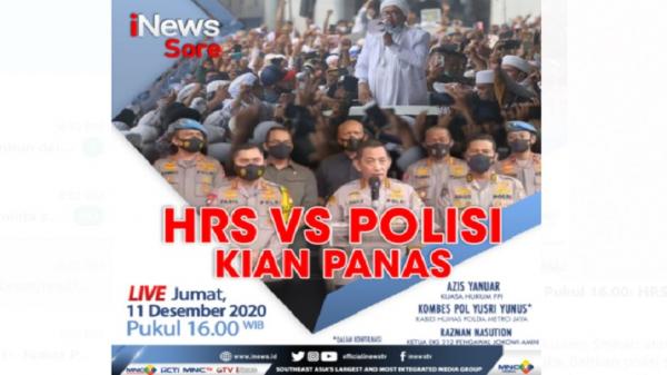 INews Sore Live Di INews Dan RCTI+ Jumat Pukul 16.00: HRS Vs Polisi ...