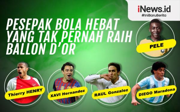 Infografis 5 Pesepak Bola Hebat Yang Tak Pernah Raih Ballon D'Or