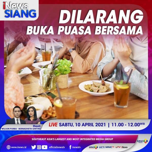 4c299740 Ba12 4269 8f95 492b60123d59 iNews Siang Hari Ini Sabtu (10/4/2021). (Foto iNews).