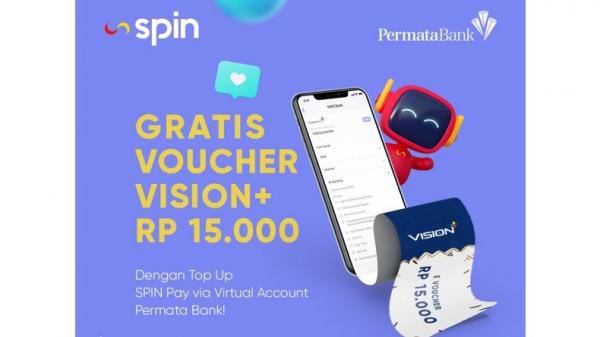 Top Up SPIN Pay Dapat Gratis Voucher Vision+ Rp15.000, Begini Caranya!