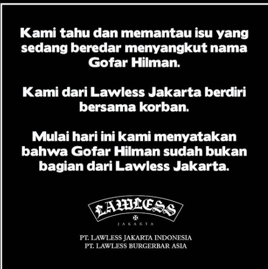 PT Lawless mengumumkan pihaknya mengeluarkan Gofar Hilman. (Foto: Instagram)