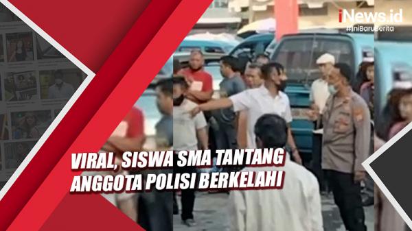 Video Viral Siswa SMA Tantang Anggota Polisi Berkelahi