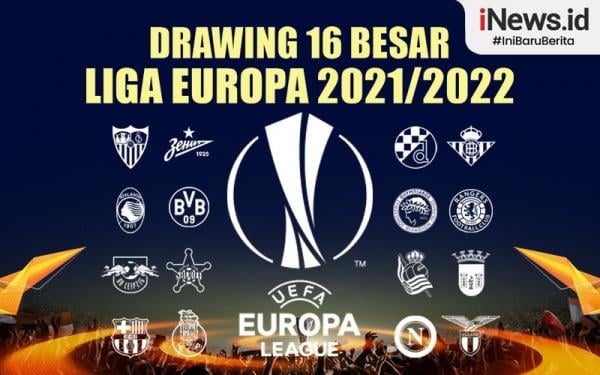 Infografis Hasil Drawing 16 Besar Liga Europa 2021-2022