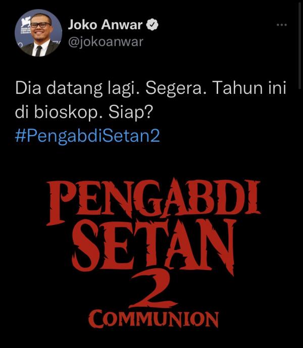 IMG 0479 Pengabdi Setan 2 akan tayang di bioskop. (foto: Twitter)