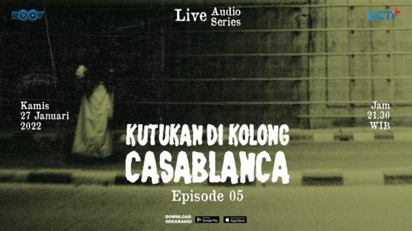 Live audio series Kutukan di Kolong Casblanca. (Foto: dok RCTI+)
