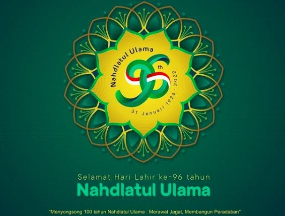 Sejarah Berdirinya Nahdlatul Ulama, Organisasi Islam Terbesar yang Memasuki Harlah ke-96