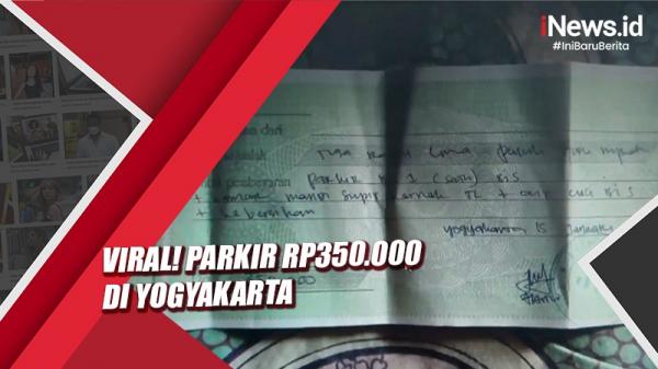 Viral Parkir Rp350.000 di Yogyakarta