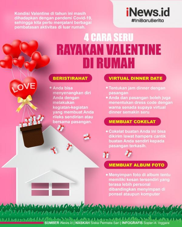 Infografis 4 cara merayakan valentine di rumah. (Foto: Tim Grafis iNews.id)