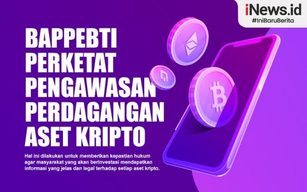 Infografis Bappebti Perketat Pengawasan Perdagangan Aset Kripto