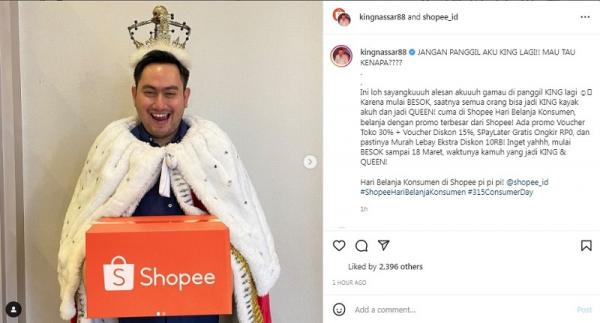 Nassar mengajak masyarakat ikut menjadi King dan Queen pada Shopee Hari Belanja Konsumen. (Foto: tangkapan layar/Instagram kingnassar88)