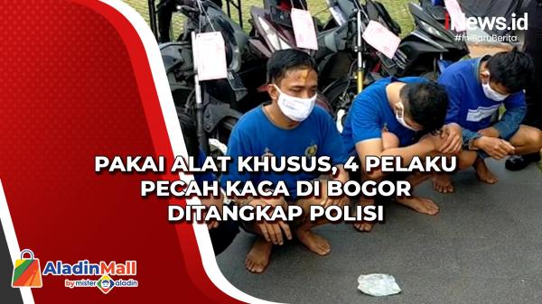 Pakai Alat Khusus, 4 Pelaku Pecah Kaca di Bogor Ditangkap Polisi
