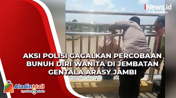 Video Aksi Polisi Gagalkan Perempuan Hendak Bunuh Diri di Jembatan Gentala Arasy Jambi