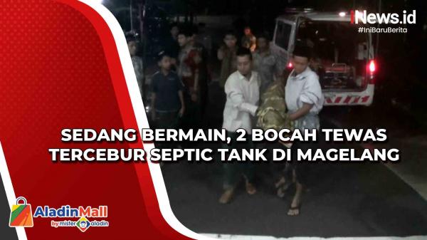 Sedang Bermain, 2 Bocah Tewas Tercebur Septic Tank di Magelang