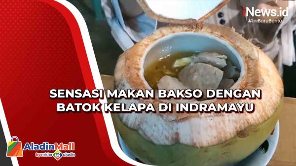 Sensasi Makan Bakso dengan Batok Kelapa di Indramayu