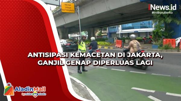 Antisipasi Kemacetan di Jakarta, Ganjil Genap Diperluas Lagi