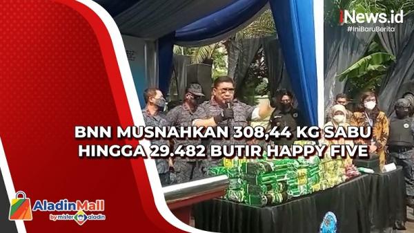 BNN Musnahkan 308,44 Kg Sabu hingga 29.482 Butir Happy Five